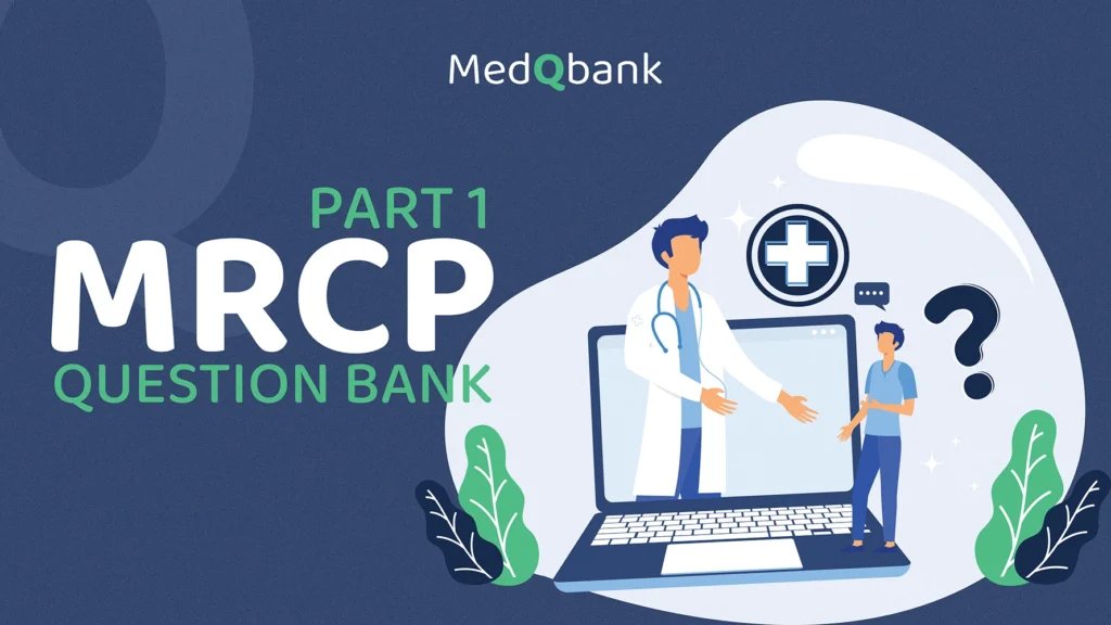 MRCP PART 1 Question Bank